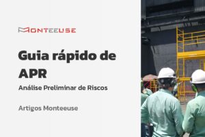 Guia rápido de APR - Análise Preliminar de Riscos - Artigos MONTEEUSE - temos também a página de suporte ao cliente, com manuais dos produtos, documentos auxiliares como PT Permissão de Trabalho, ART Análise de risco de trabalho, entre outros. Confira os artigos da MONTEEUSE na página de conteúdos no nosso site