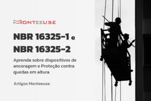 NBR 16325-1 e NBR 16325-2 - Aprenda sobre dispositivos de ancoragem e Proteção contra quedas em altura - Artigos MONTEEUSE - temos também a página de suporte ao cliente, com manuais dos produtos, documentos auxiliares como PT Permissão de Trabalho, ART Análise de risco de trabalho, entre outros. Confira os artigos da MONTEEUSE na página de conteúdos no nosso site