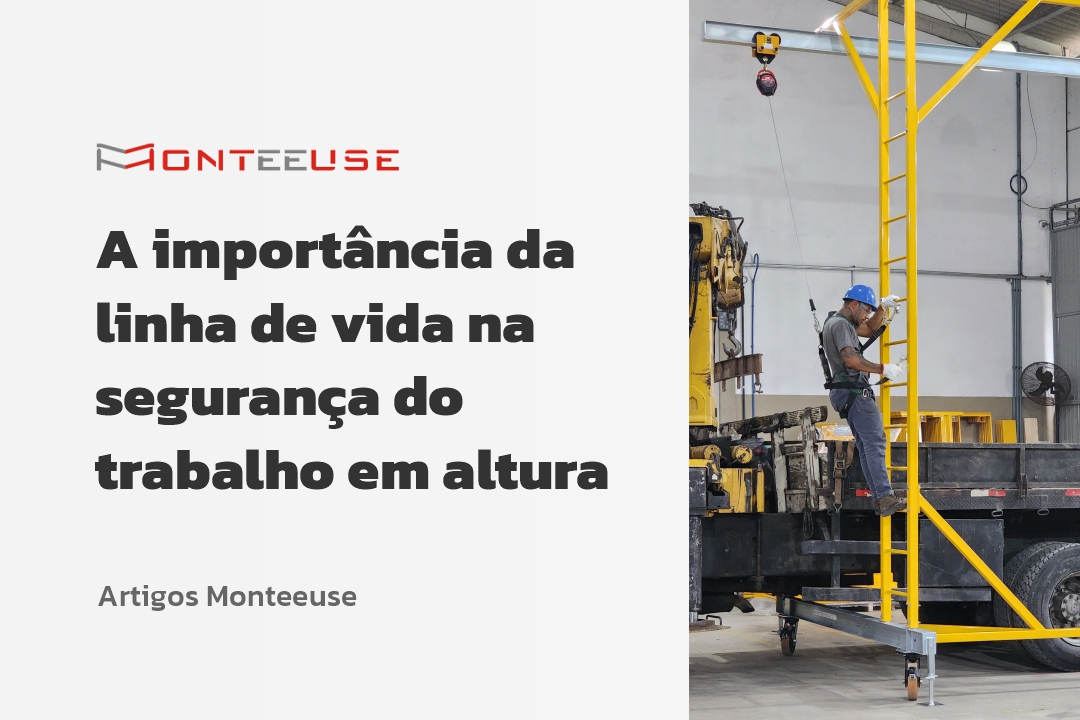 A importância da linha de vida na segurança do trabalho em altura